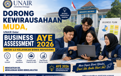 Dorong Kewirausahaan Muda, UNAIR Gelar Business Assessment AYE 2026 untuk Uji Kelayakan Bisnis Mahasiswa